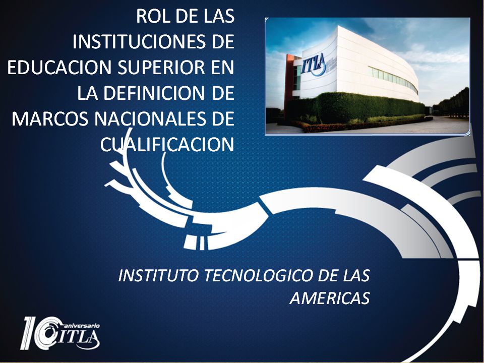 Aspectos Claves de la Implementación de un Marco de Cualificaciones Instituto Tecnológico de las Américas