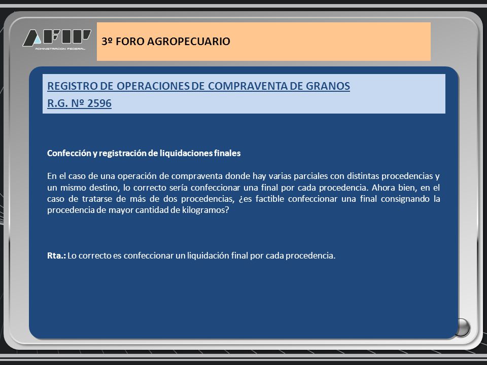 REGISTRO DE OPERACIONES DE COMPRAVENTA DE GRANOS R.G. Nº 2596