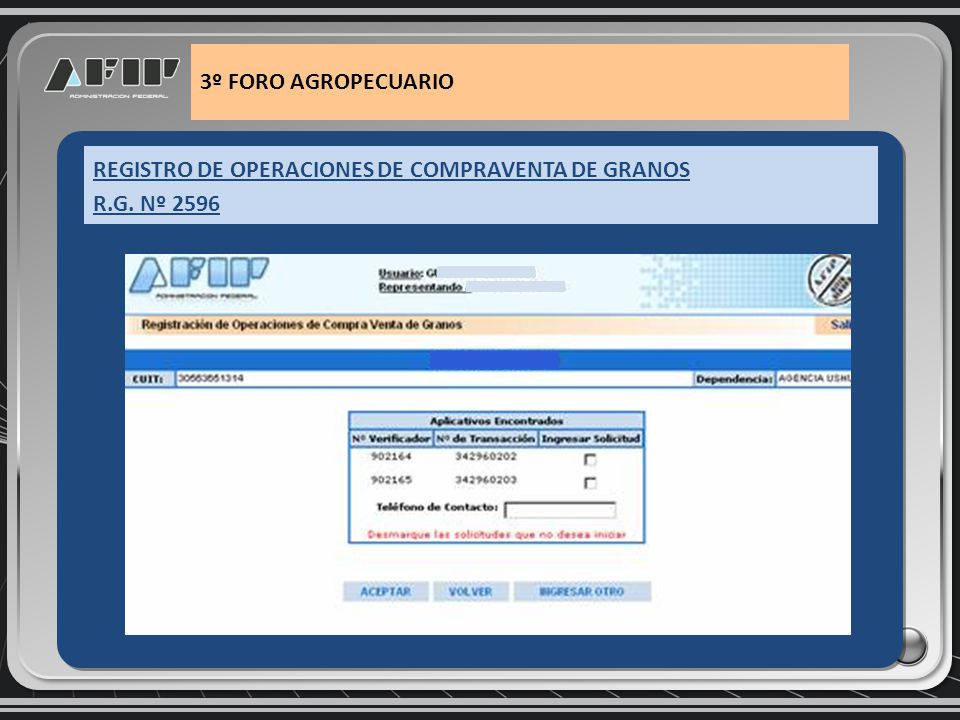3º FORO AGROPECUARIO REGISTRO DE OPERACIONES DE COMPRAVENTA DE GRANOS R.G. Nº 2596