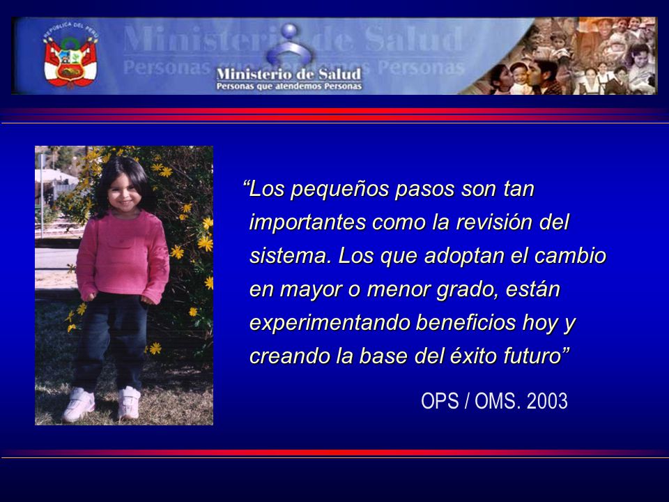 Los pequeños pasos son tan importantes como la revisión del sistema