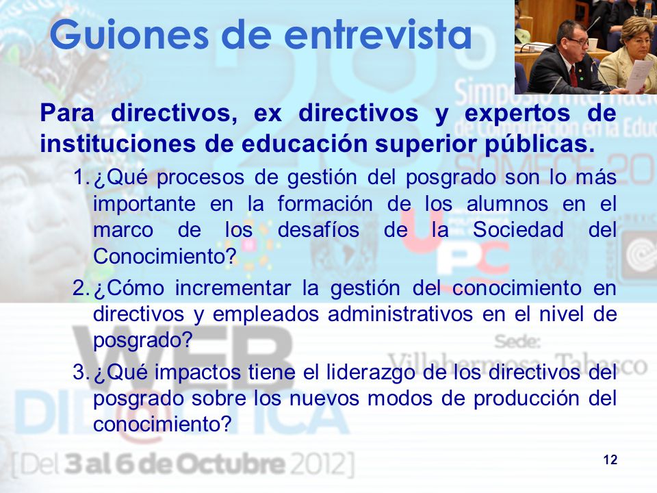 Guiones de entrevista Para directivos, ex directivos y expertos de instituciones de educación superior públicas.