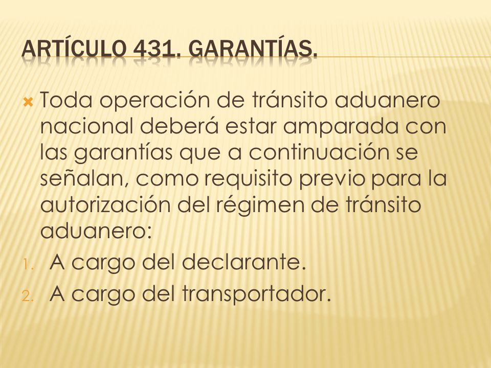 Artículo 431. Garantías.