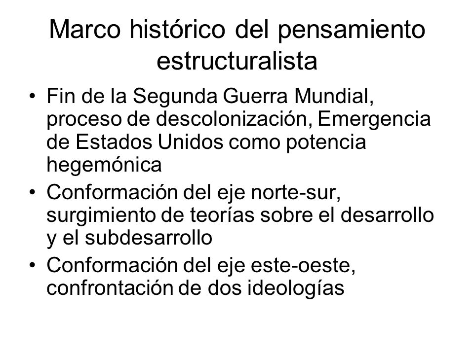 Marco histórico del pensamiento estructuralista
