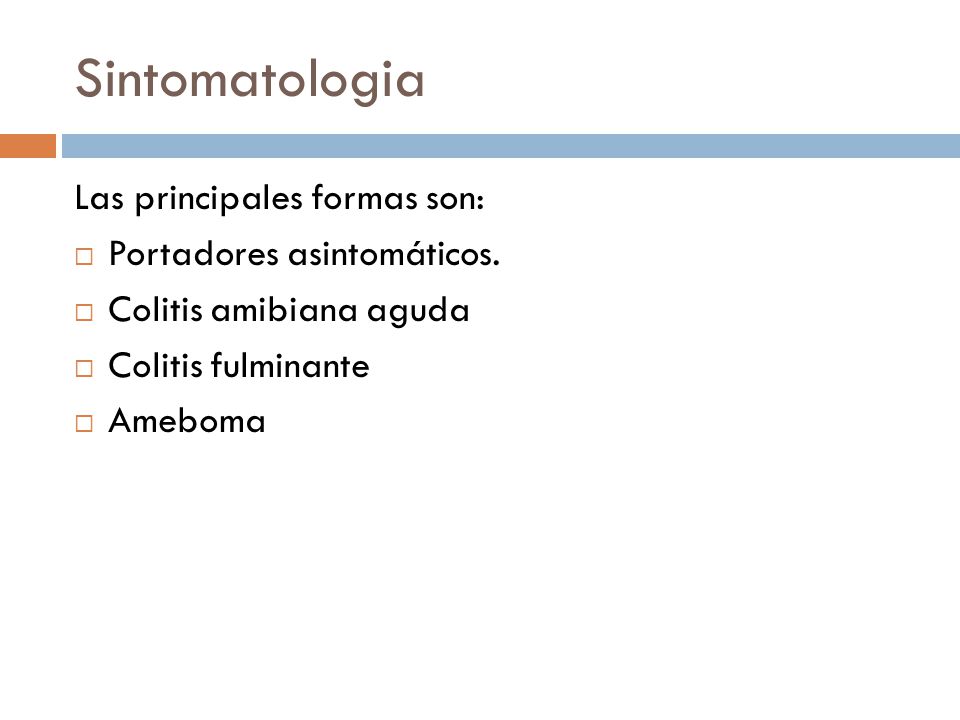 Sintomatologia Las principales formas son: Portadores asintomáticos.