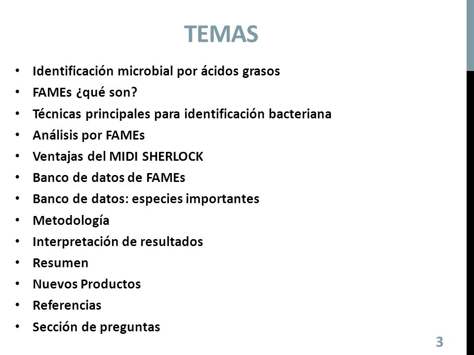 Temas Identificación microbial por ácidos grasos FAMEs ¿qué son