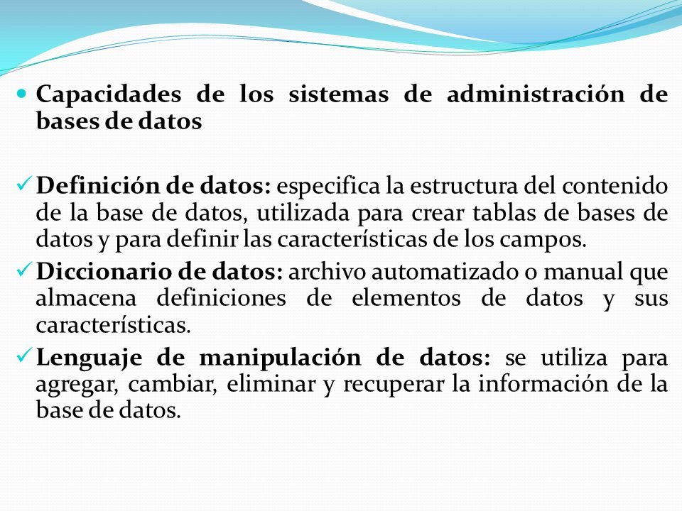 Capacidades de los sistemas de administración de bases de datos
