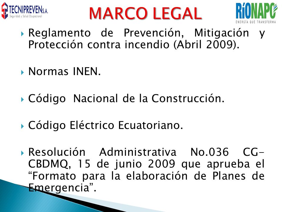 MARCO LEGAL Reglamento de Prevención, Mitigación y Protección contra incendio (Abril 2009). Normas INEN.