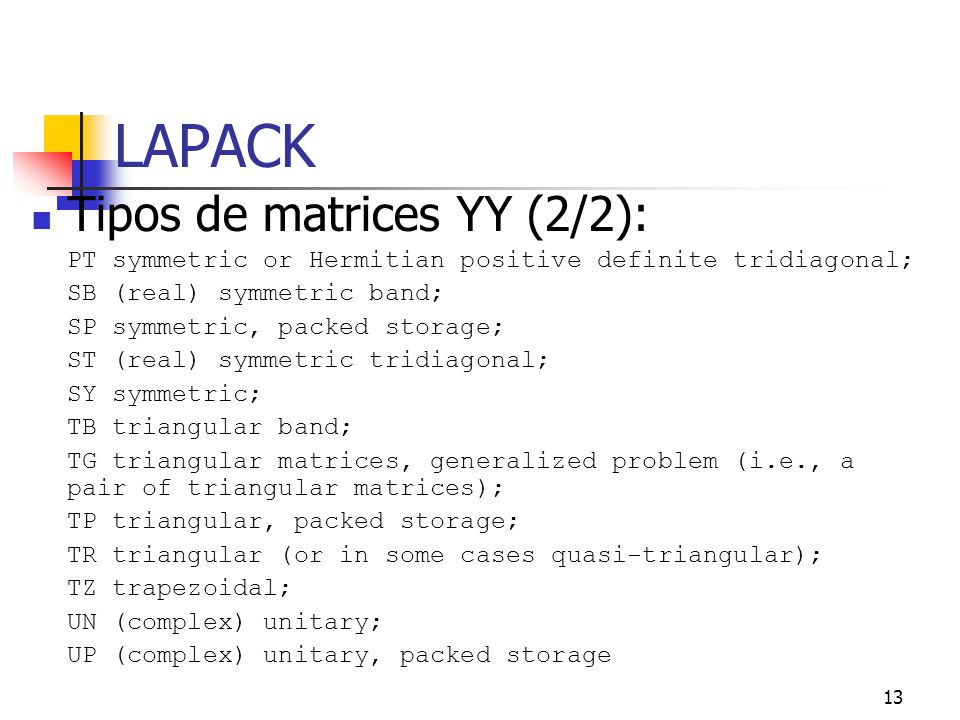 LAPACK Tipos de matrices YY (2/2):
