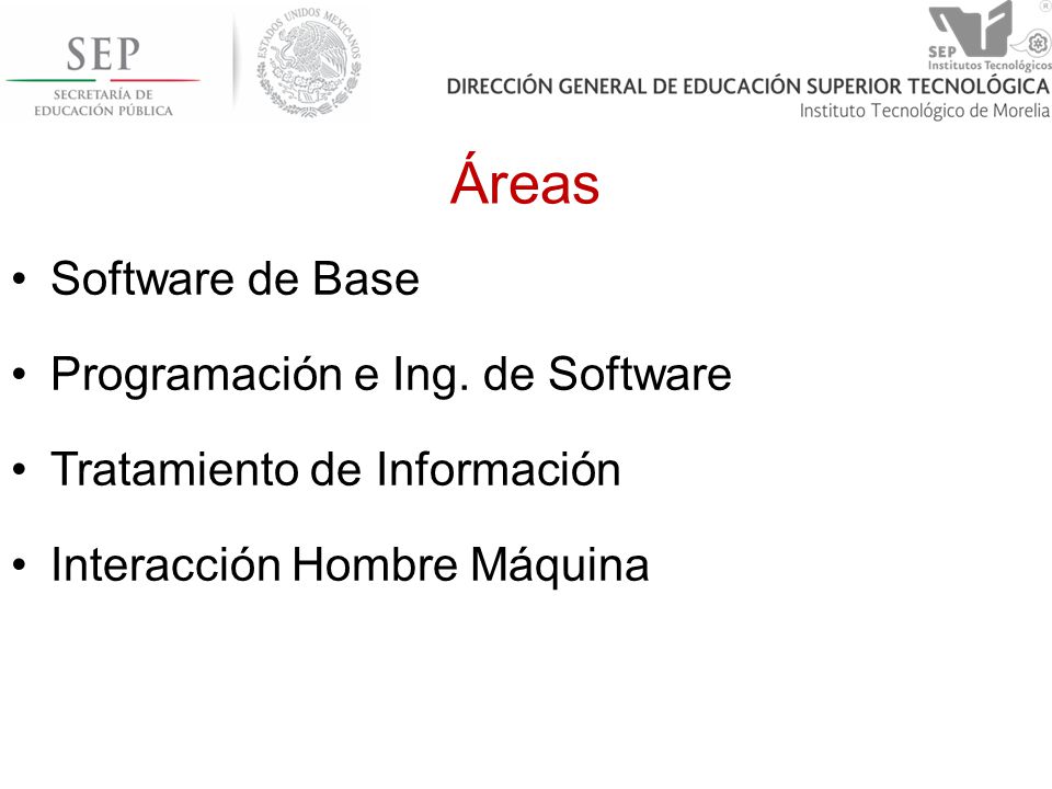 Áreas Software de Base Programación e Ing. de Software