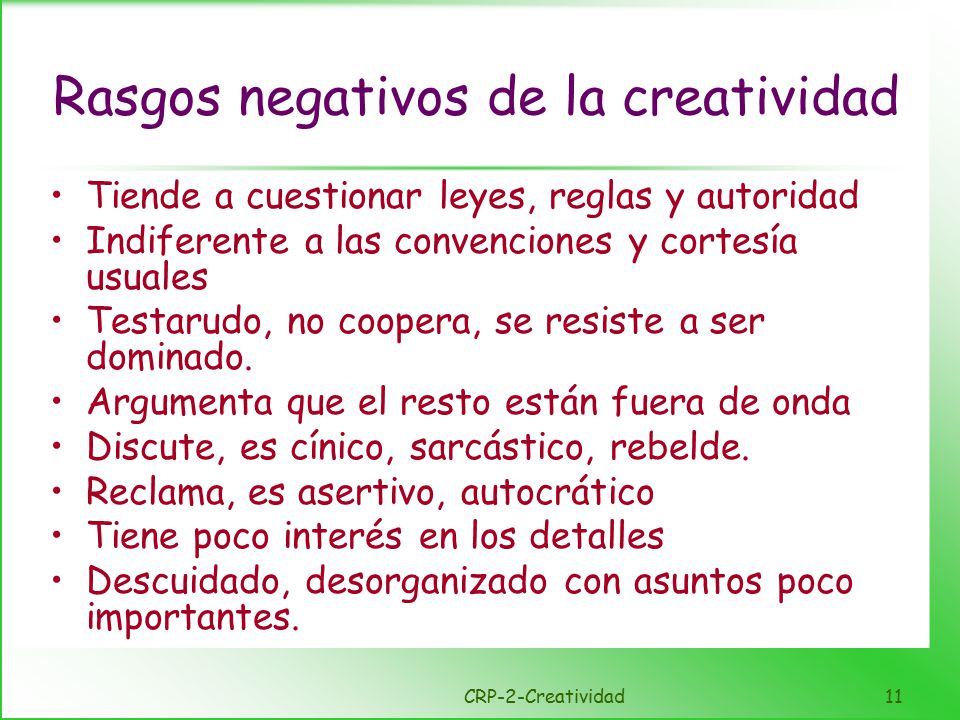 Rasgos negativos de la creatividad