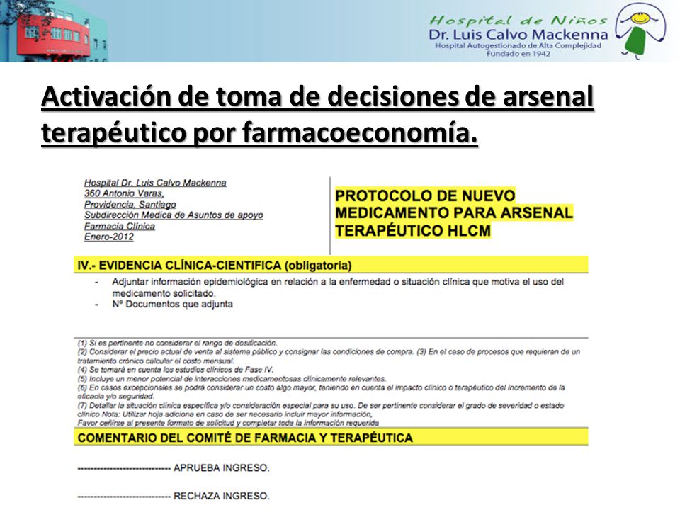 Activación de toma de decisiones de arsenal terapéutico por farmacoeconomía.