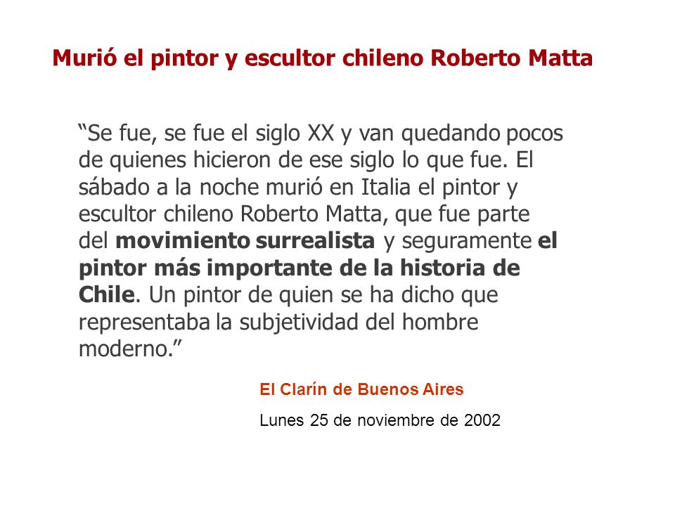 Murió el pintor y escultor chileno Roberto Matta