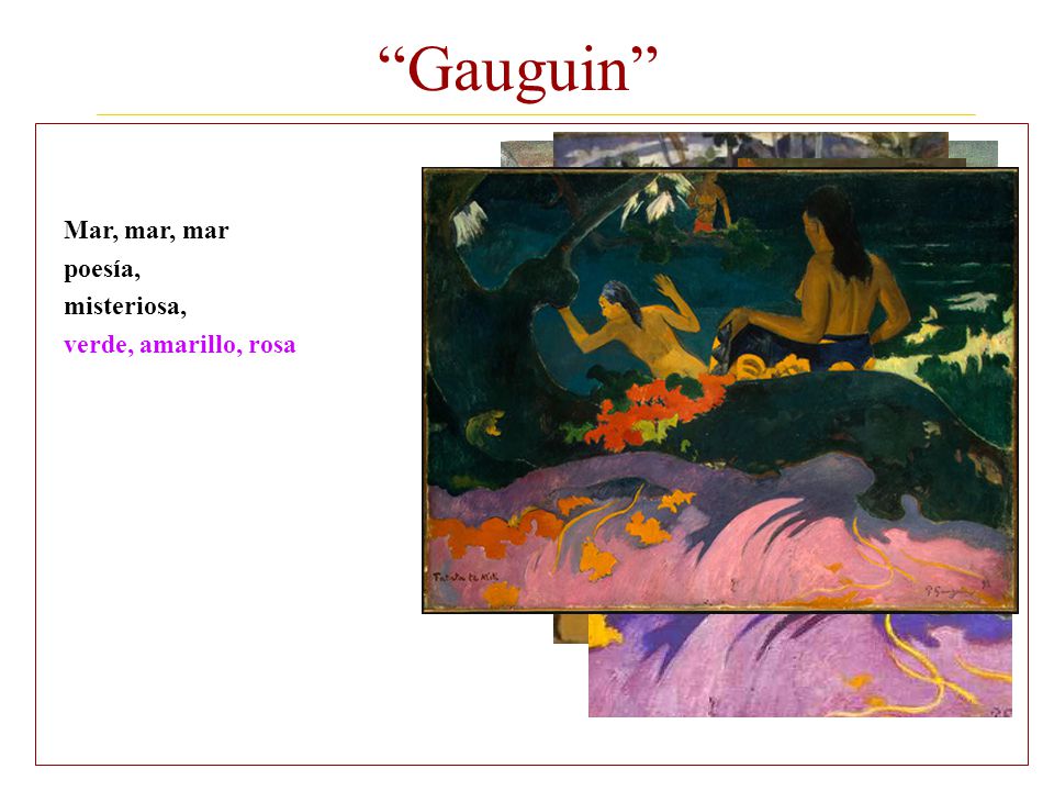Gauguin Mar, mar, mar poesía, misteriosa, verde, amarillo, rosa