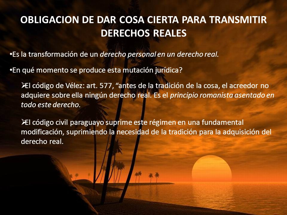 OBLIGACION DE DAR COSA CIERTA PARA TRANSMITIR DERECHOS REALES