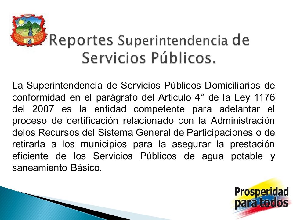 Reportes Superintendencia de Servicios Públicos.