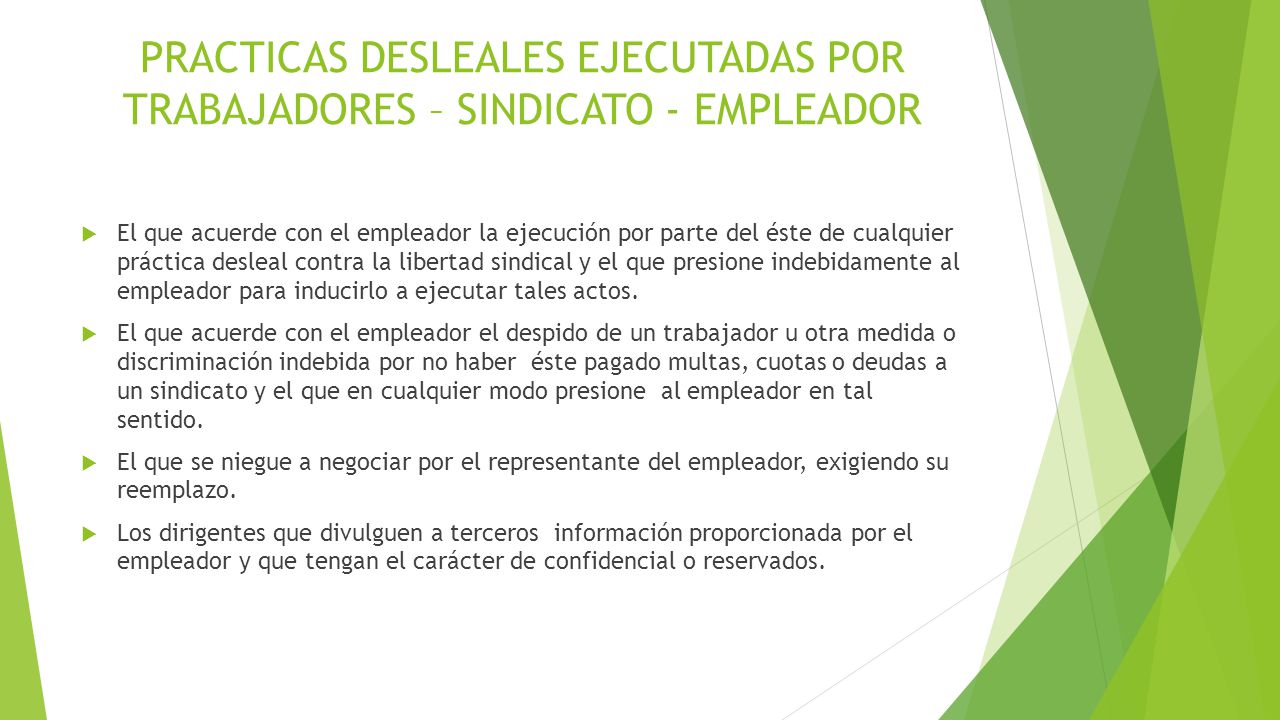 PRACTICAS DESLEALES EJECUTADAS POR TRABAJADORES – SINDICATO - EMPLEADOR