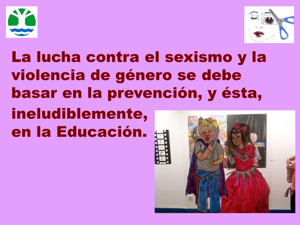 ineludiblemente, en la Educación.
