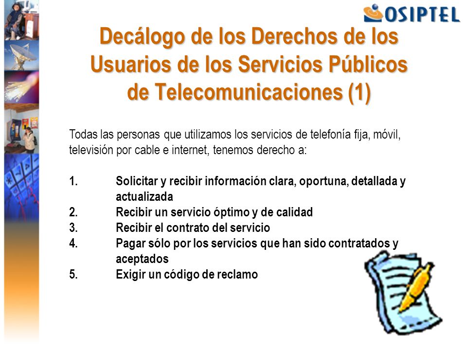 Decálogo de los Derechos de los Usuarios de los Servicios Públicos de Telecomunicaciones (1)
