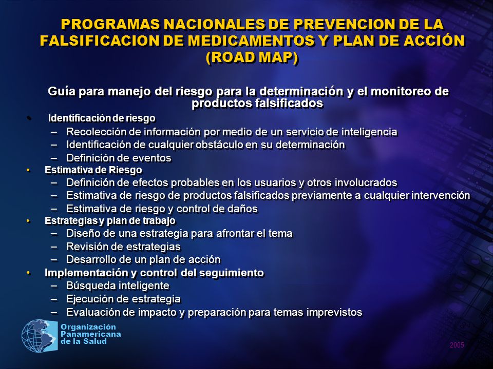 PROGRAMAS NACIONALES DE PREVENCION DE LA FALSIFICACION DE MEDICAMENTOS Y PLAN DE ACCIÓN (ROAD MAP)