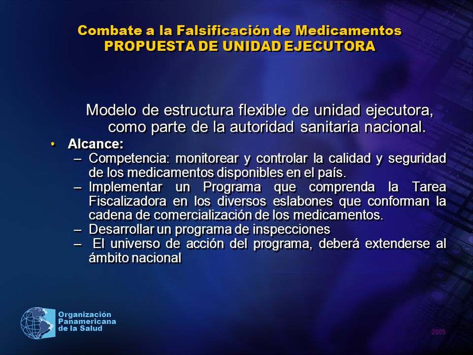 Combate a la Falsificación de Medicamentos PROPUESTA DE UNIDAD EJECUTORA