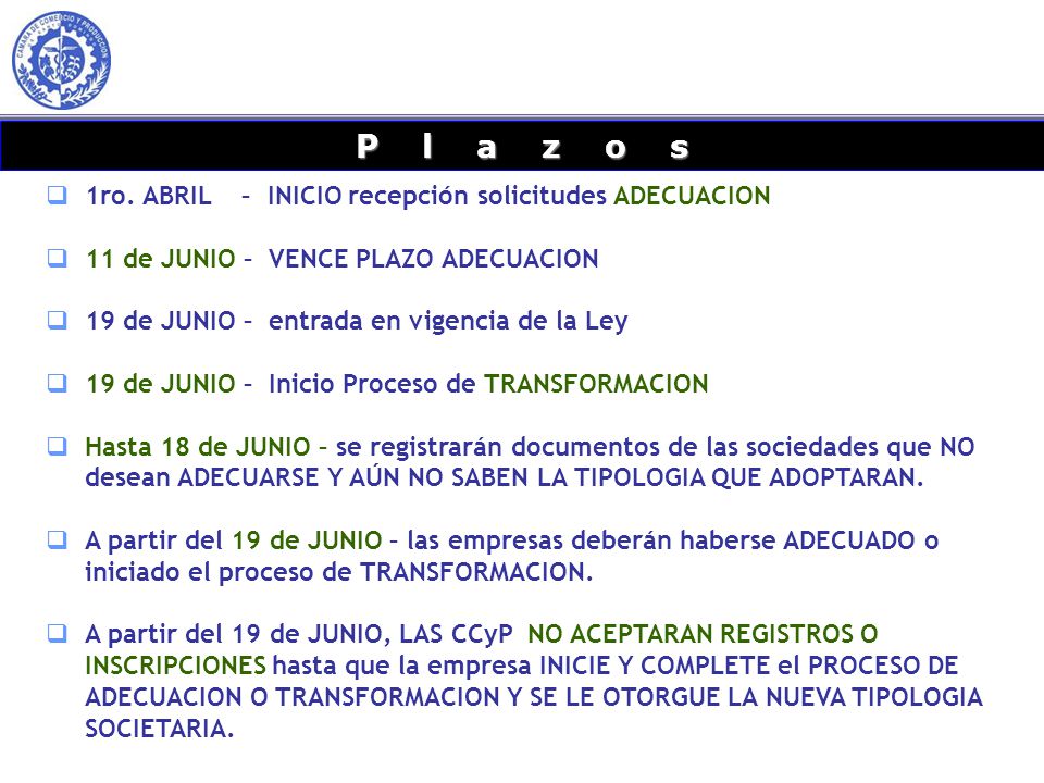 P l a z o s 1ro. ABRIL – INICIO recepción solicitudes ADECUACION