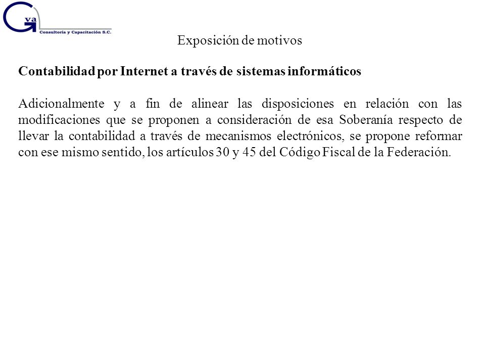 Exposición de motivos Contabilidad por Internet a través de sistemas informáticos.