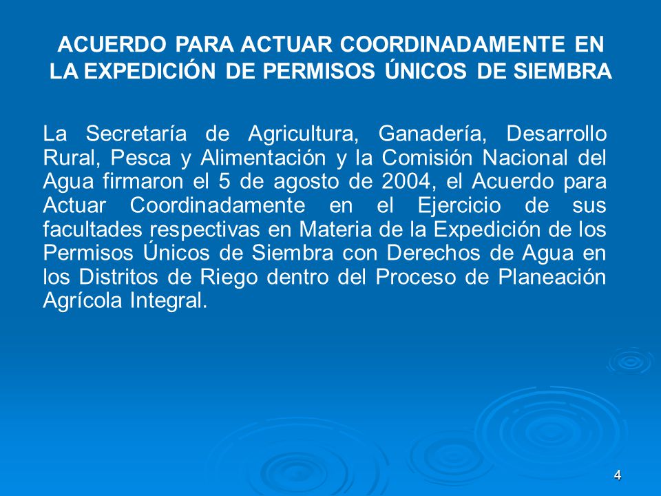 ACUERDO PARA ACTUAR COORDINADAMENTE EN LA EXPEDICIÓN DE PERMISOS ÚNICOS DE SIEMBRA
