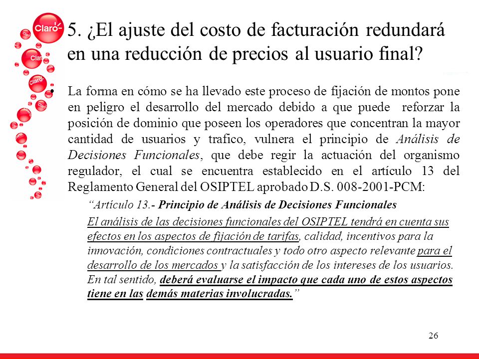 5. ¿El ajuste del costo de facturación redundará en una reducción de precios al usuario final