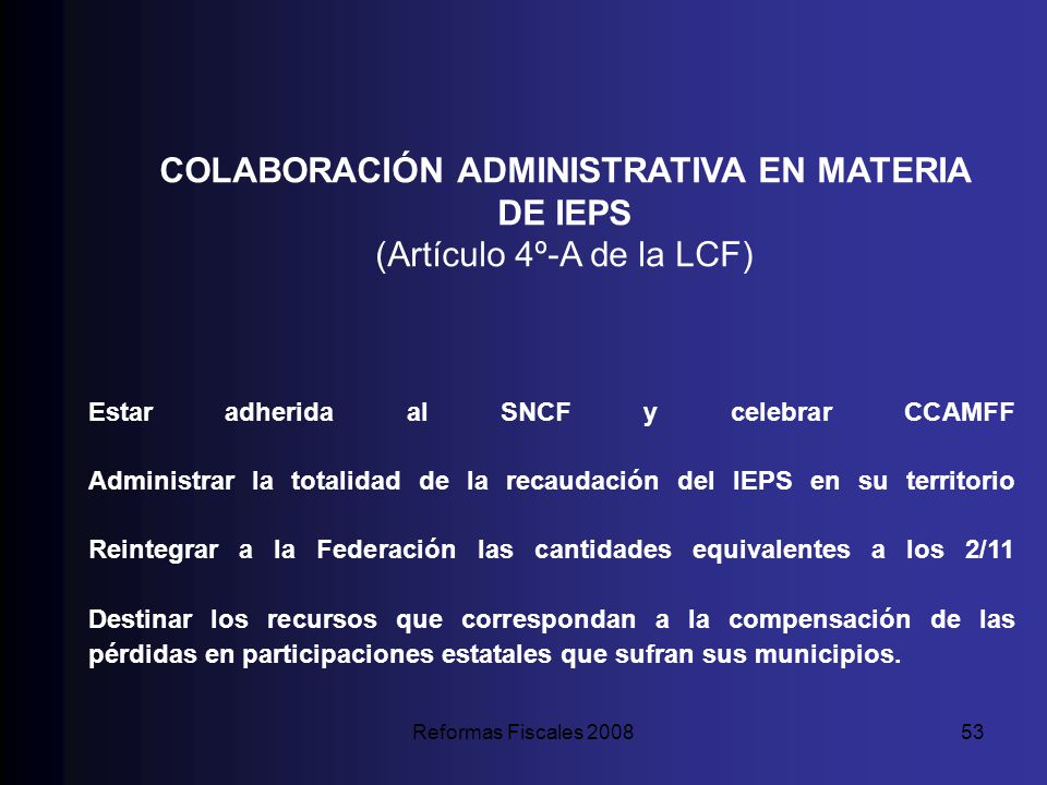 COLABORACIÓN ADMINISTRATIVA EN MATERIA DE IEPS (Artículo 4º-A de la LCF)