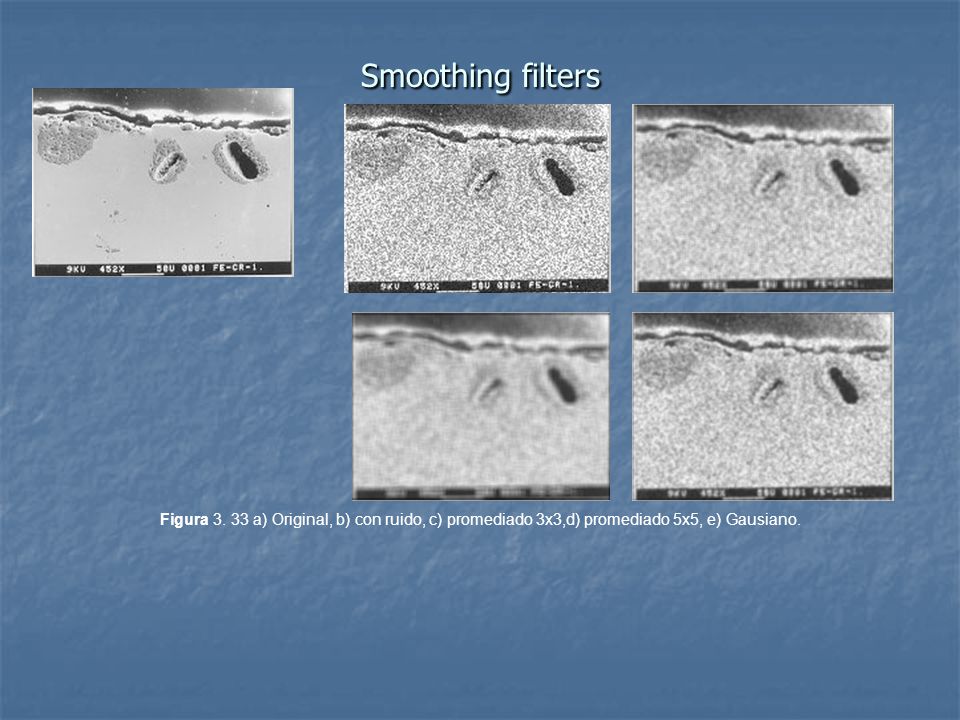 Smoothing filters Figura 3.