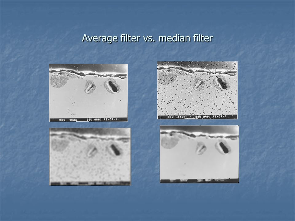 Average filter vs. median filter