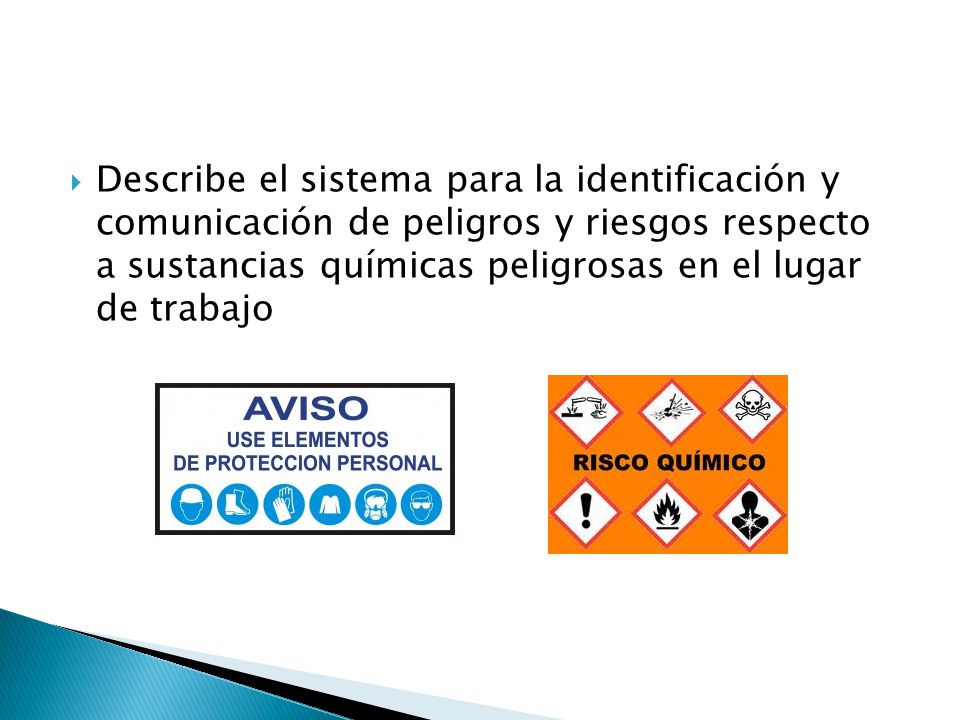 Describe el sistema para la identificación y comunicación de peligros y riesgos respecto a sustancias químicas peligrosas en el lugar de trabajo