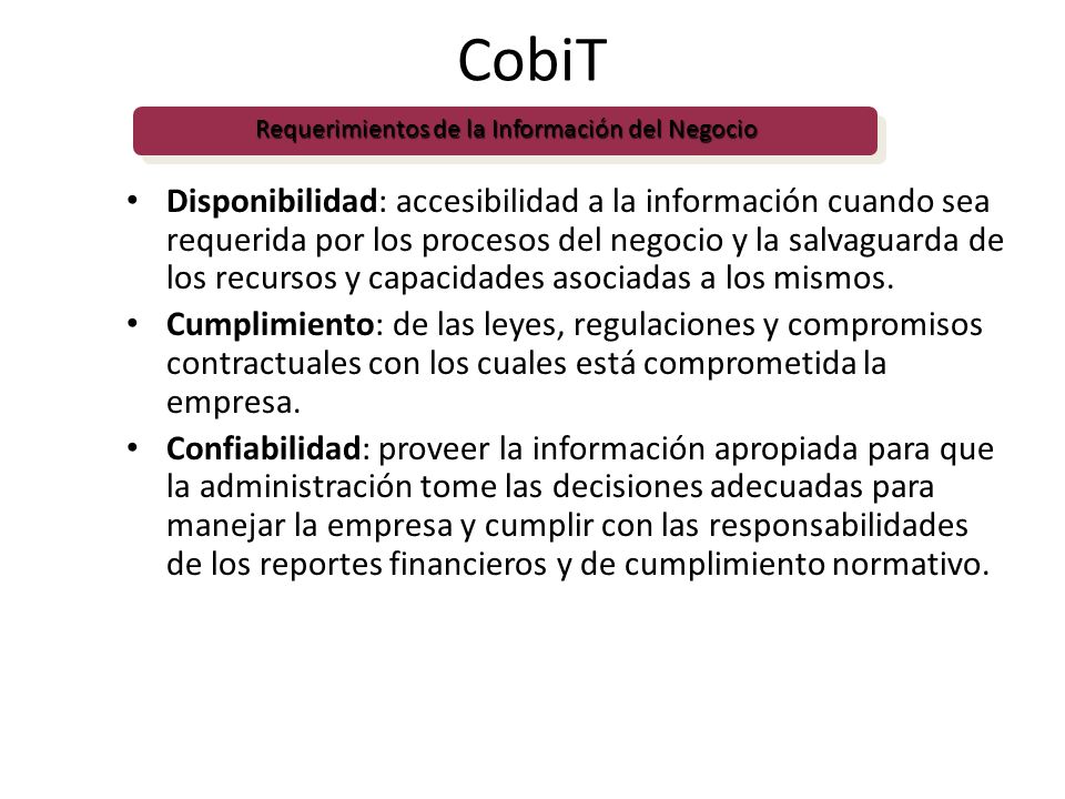 CobiT Requerimientos de la Información del Negocio.