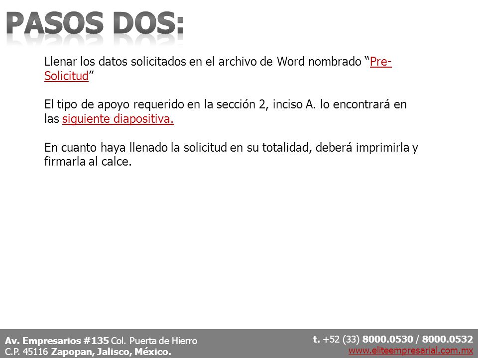 Pasos dos: Llenar los datos solicitados en el archivo de Word nombrado Pre-Solicitud