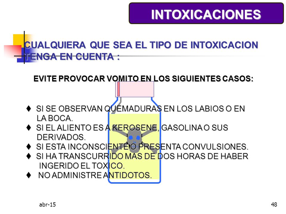 INTOXICACIONES CUALQUIERA QUE SEA EL TIPO DE INTOXICACION