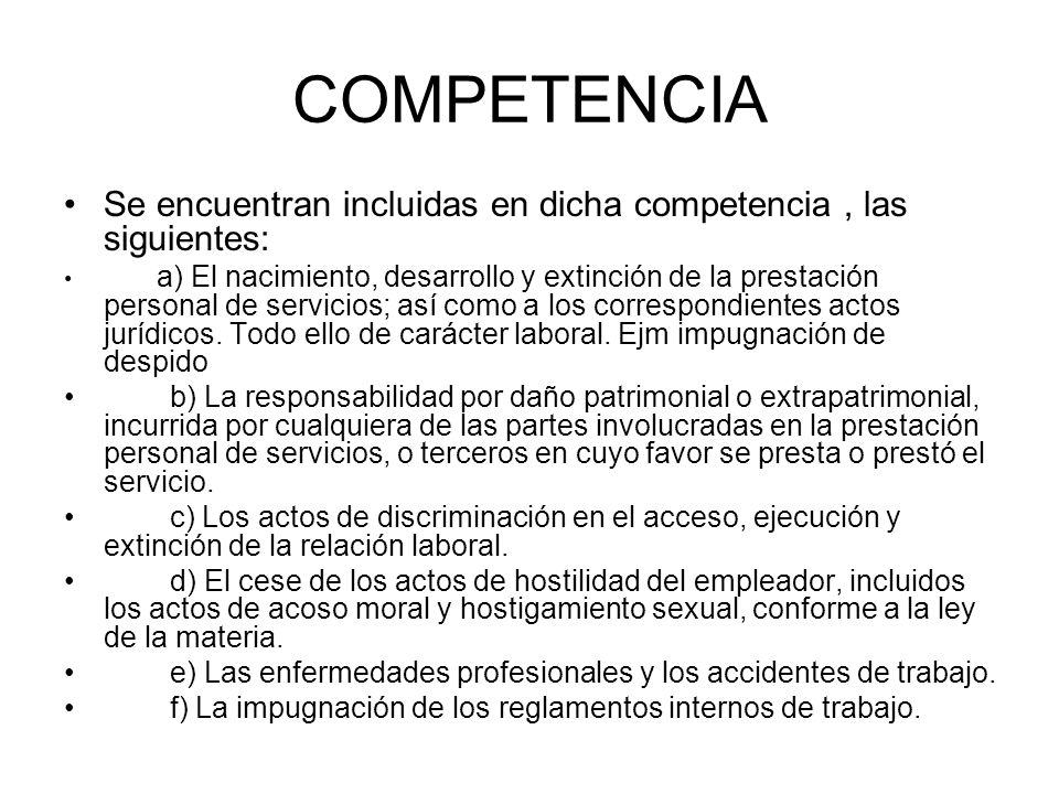 COMPETENCIA Se encuentran incluidas en dicha competencia , las siguientes: