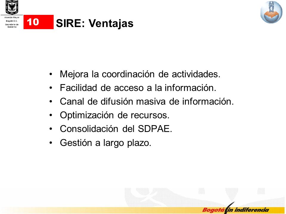 SIRE: Ventajas 10 Mejora la coordinación de actividades.
