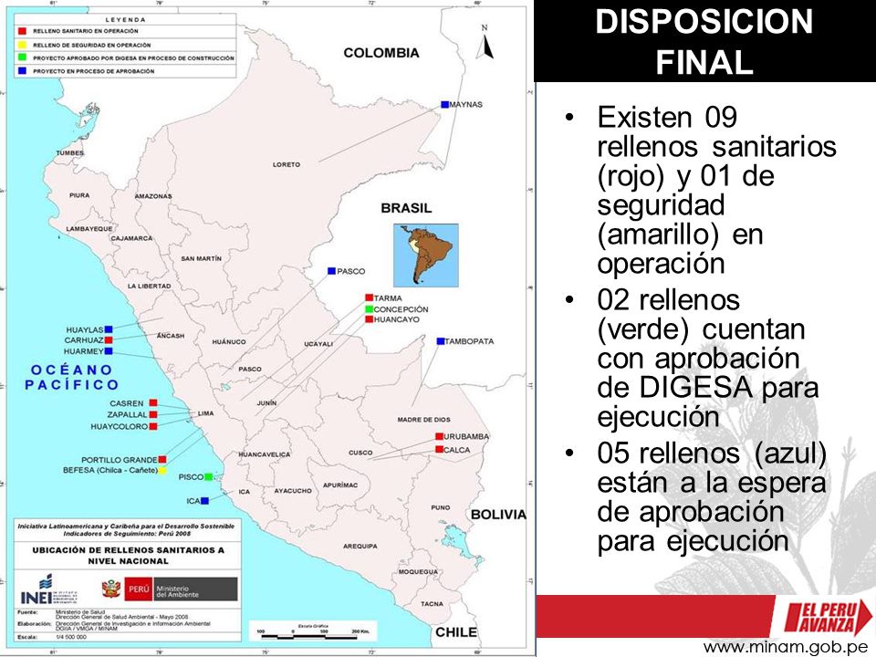 DISPOSICION FINAL Existen 09 rellenos sanitarios (rojo) y 01 de seguridad (amarillo) en operación.