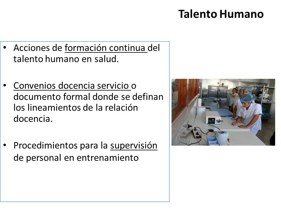 Talento Humano Acciones de formación continua del talento humano en salud.