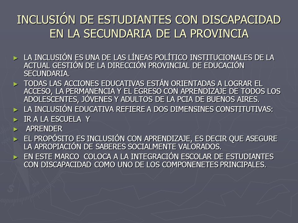 INCLUSIÓN DE ESTUDIANTES CON DISCAPACIDAD EN LA SECUNDARIA DE LA PROVINCIA