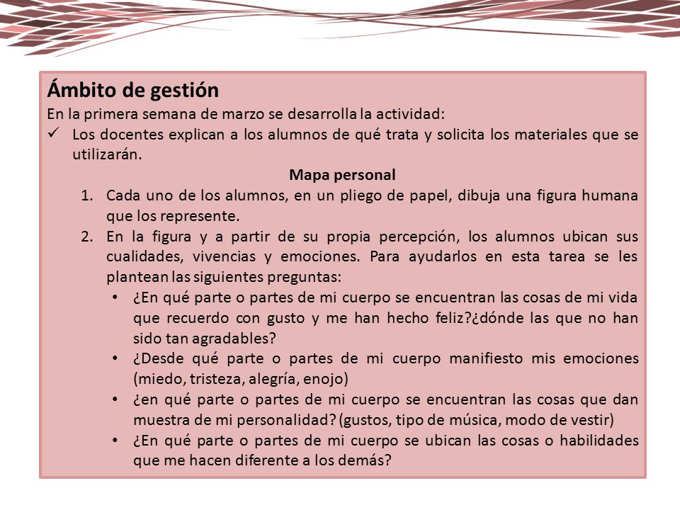 Ámbito de gestión En la primera semana de marzo se desarrolla la actividad:
