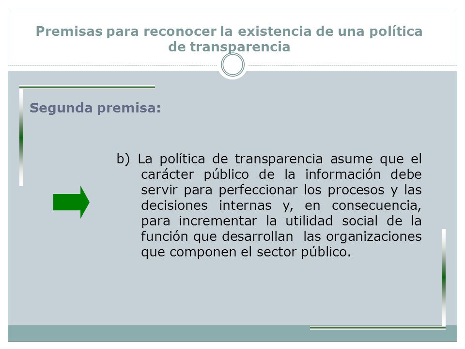 Premisas para reconocer la existencia de una política de transparencia