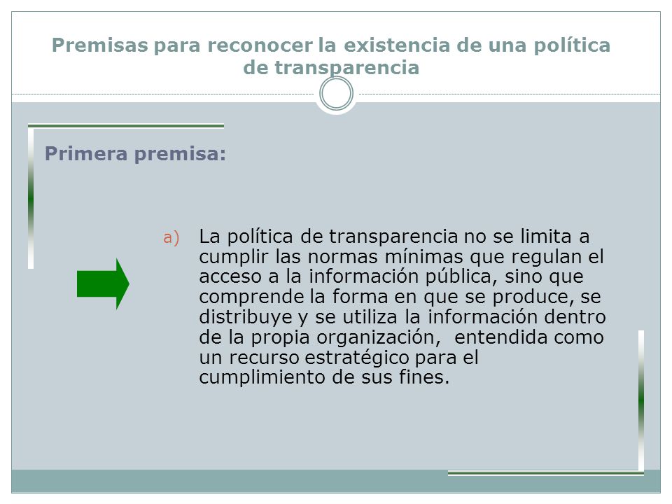 Premisas para reconocer la existencia de una política de transparencia