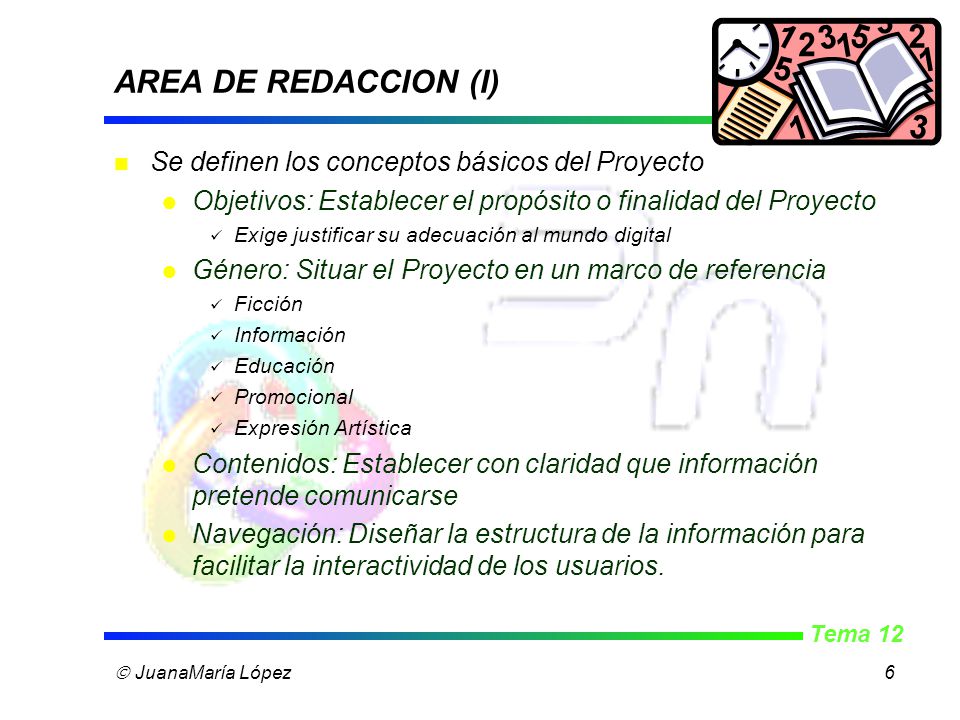 AREA DE REDACCION (I) Se definen los conceptos básicos del Proyecto