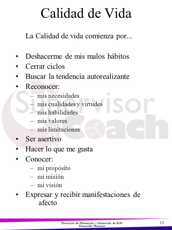 Calidad de Vida La Calidad de vida comienza por...