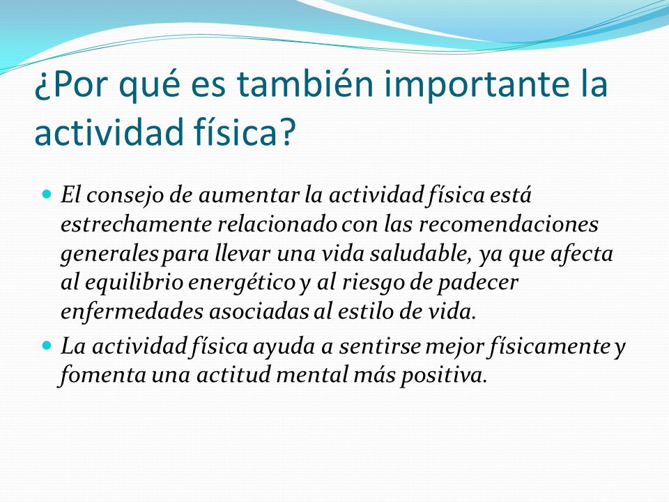 ¿Por qué es también importante la actividad física