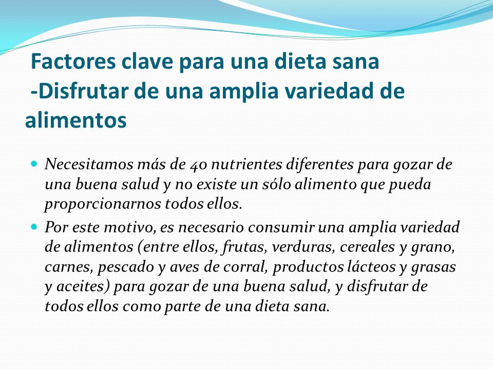 Factores clave para una dieta sana -Disfrutar de una amplia variedad de alimentos