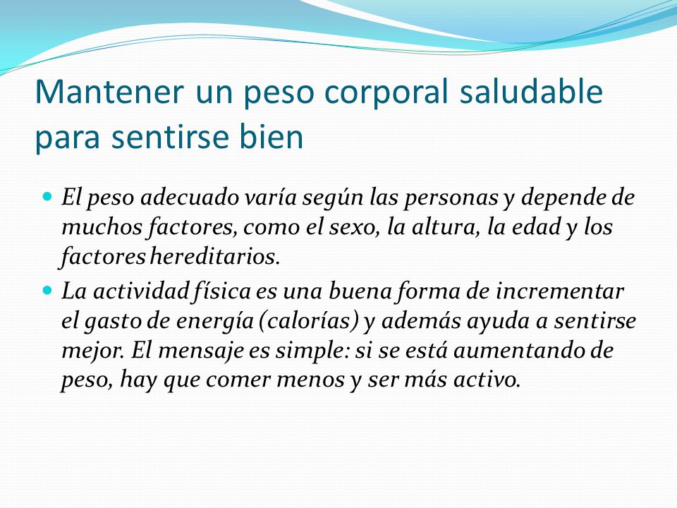 Mantener un peso corporal saludable para sentirse bien
