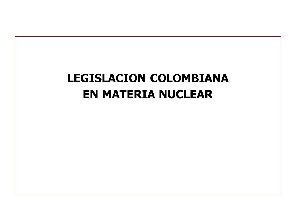 LEGISLACION COLOMBIANA