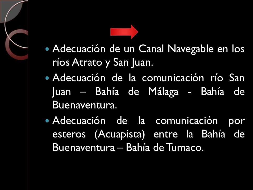 Adecuación de un Canal Navegable en los ríos Atrato y San Juan.